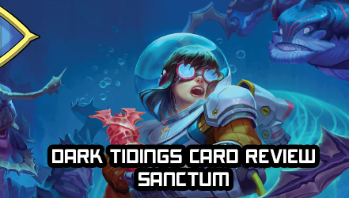 Dark Tidings Card Review – Sanctum